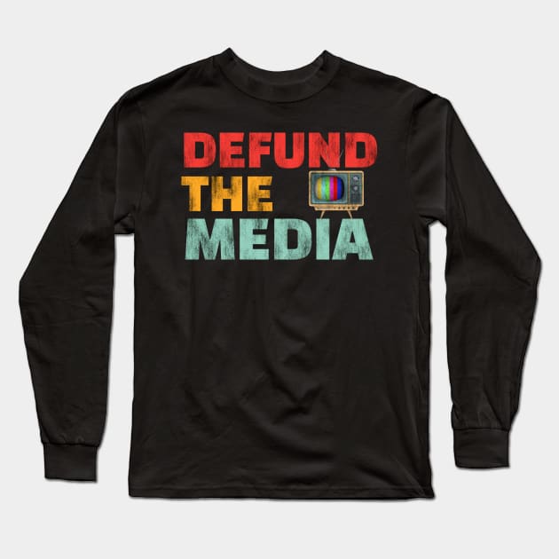 Retro Vintage Defund the media Long Sleeve T-Shirt by heidiki.png